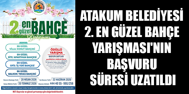 ATAKUM BELEDİYESİ 2. EN GÜZEL BAHÇE YARIŞMASI'NIN BAŞVURU SÜRESİ UZATILDI