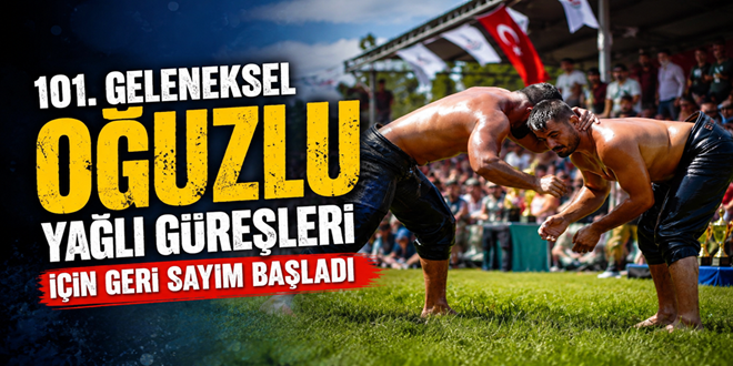 101. GELENEKSEL OĞUZLU YAĞLI GÜREŞLERİ İÇİN GERİ SAYIM BAŞLADI