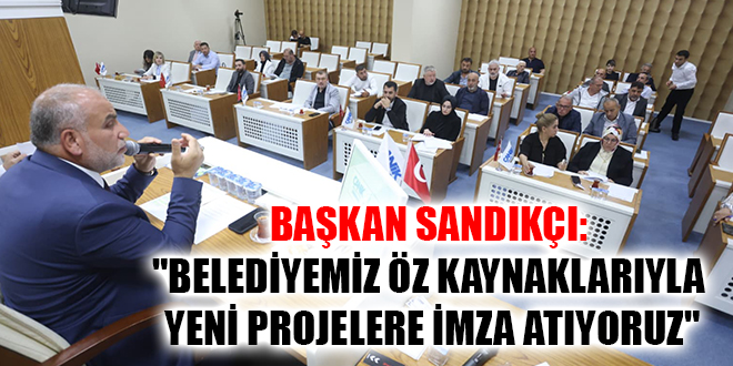 BAŞKAN SANDIKÇI: 