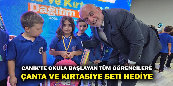 CANİK'TE TÜM ÖĞRENCİLER ÇANTA VE KIRTASİYE SETLERİNE KAVUŞTU