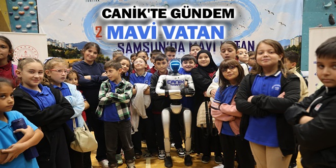 CANİK'TE GÜNDEM MAVİ VATAN